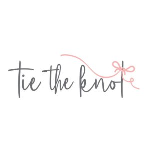 TIE THE KNOT