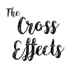 THE CROSS EFFECTS