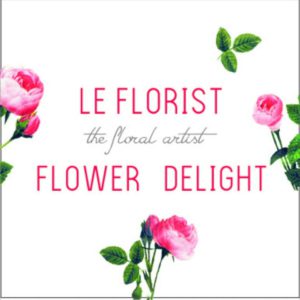 Le Florist . Flower Delight
